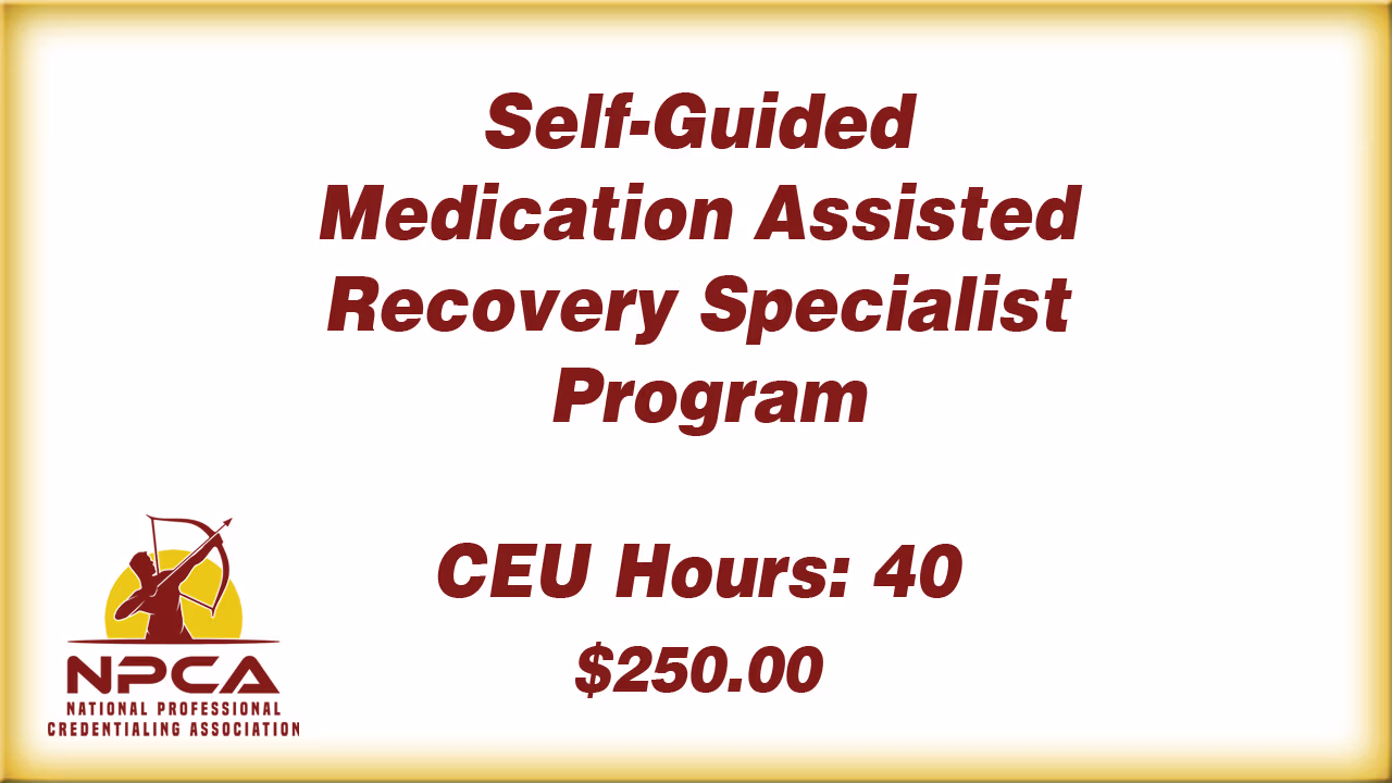 Medication Assisted Recovery Specialist (MARS) Self-Guided Course