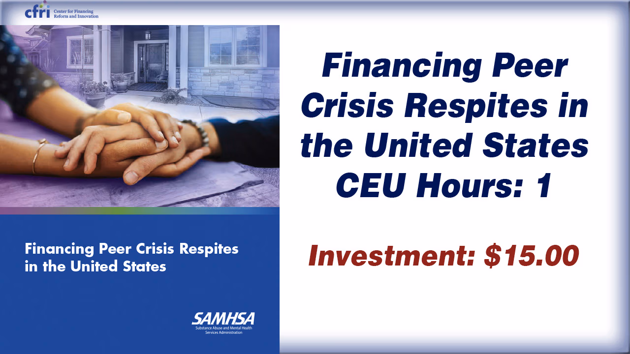 Financing Peer Crisis Respites in the United States