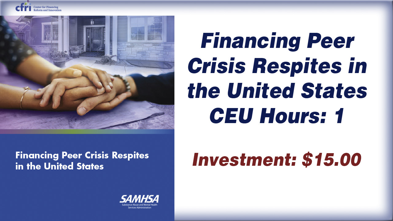 Financing Peer Crisis Respites in the United States