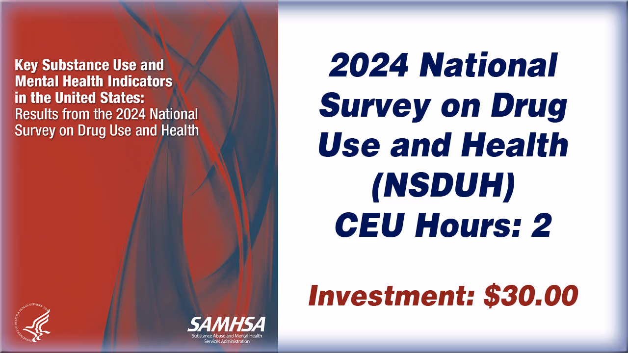 2024 National Survey on Drug Use and Health (NSDUH)