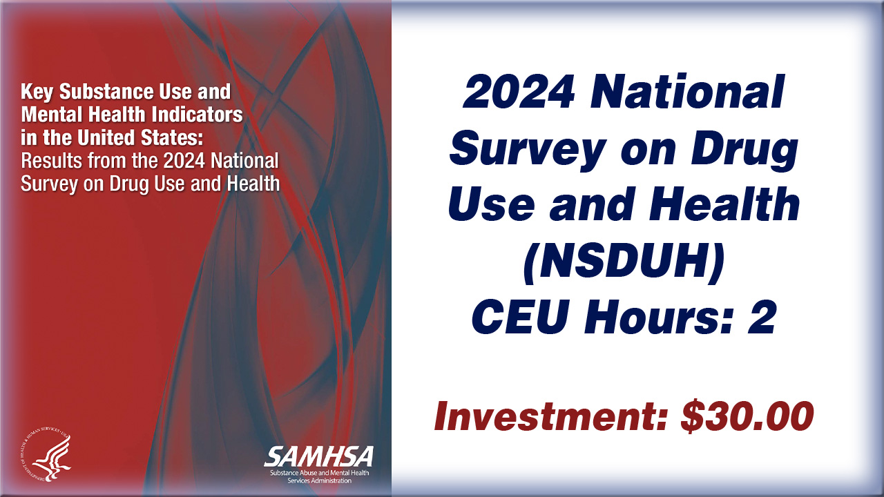 2024 National Survey on Drug Use and Health (NSDUH)
